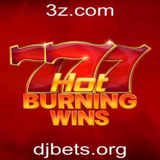 Descubra HotBurningWins e Aumente suas Chances com DJ Bet